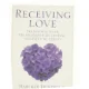 Receiving Love: Letting Yourself Be Loved Will Transform Your Relationship af Hendrix, Harville; Hunt, Helen LaKelly (Bog)