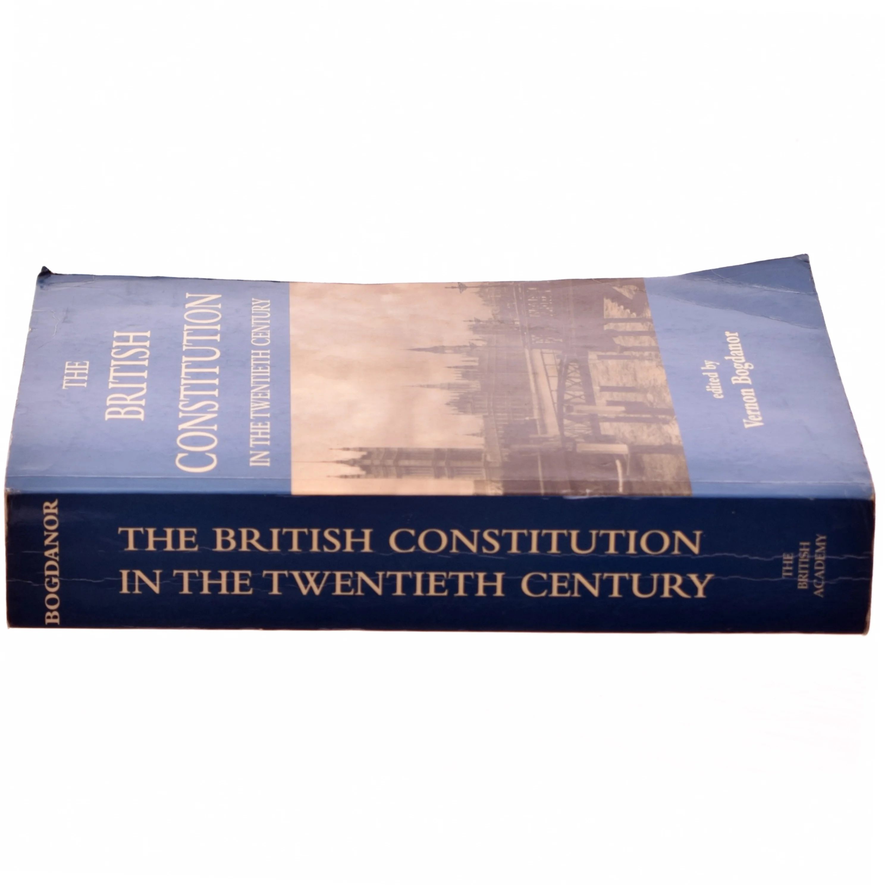 The British Constitution in the Twentieth Century af Vernon Bogdanor (Bog)