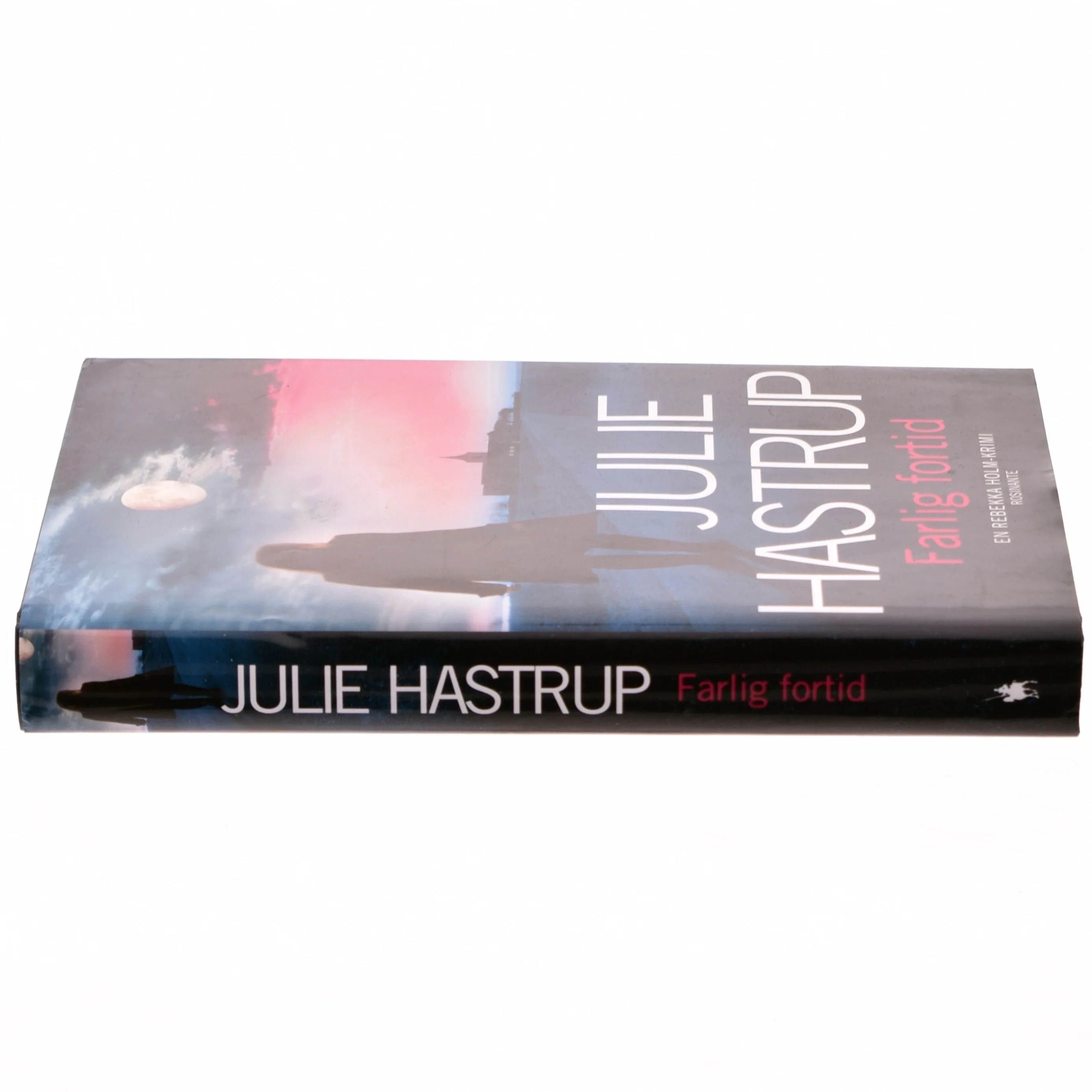 Farlig fortid : krimi af Julie Hastrup (Bog)