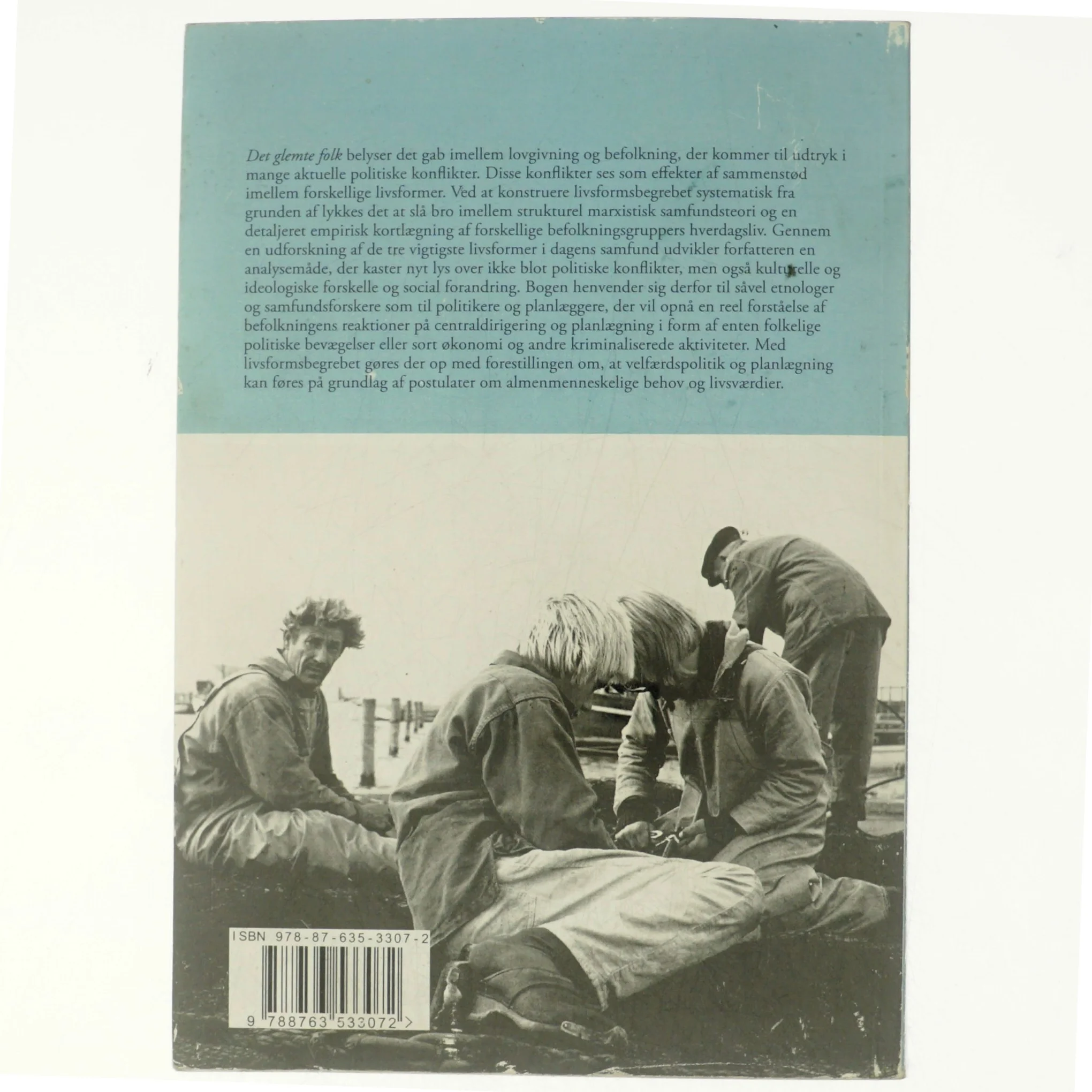 Det glemte folk : livsformer og centraldirigering af Thomas Højrup (Bog)