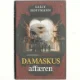 Damaskus-affæren : roman af Lally Hoffmann (Bog)