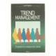 Trend management af Henrik Vejlgaard (Bog)