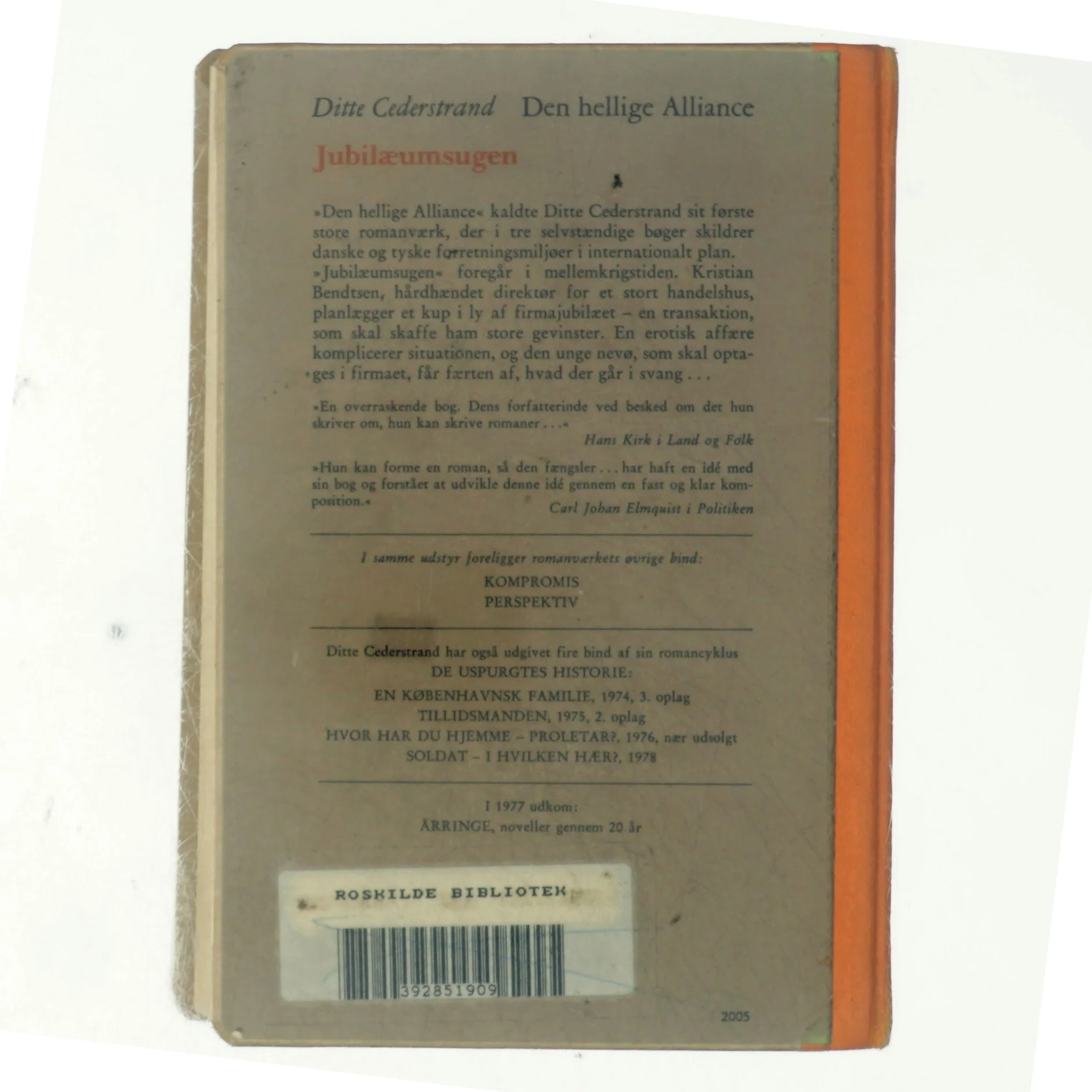 Den hellige alliance, Jubilæumsugen af Ditte Cederstrand