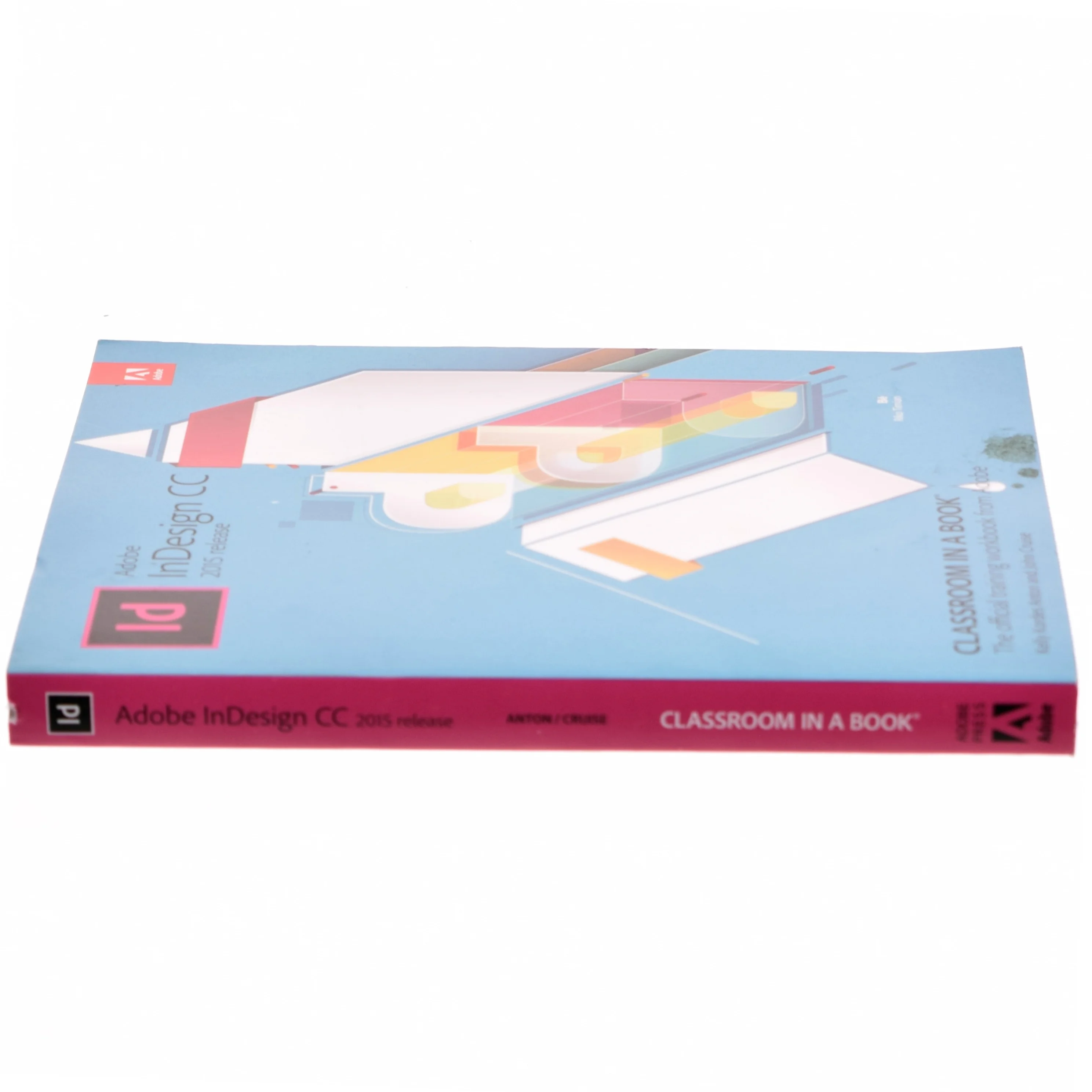 Adobe InDesign CC - 2015 release af Kelly Kordes Anton (Bog)