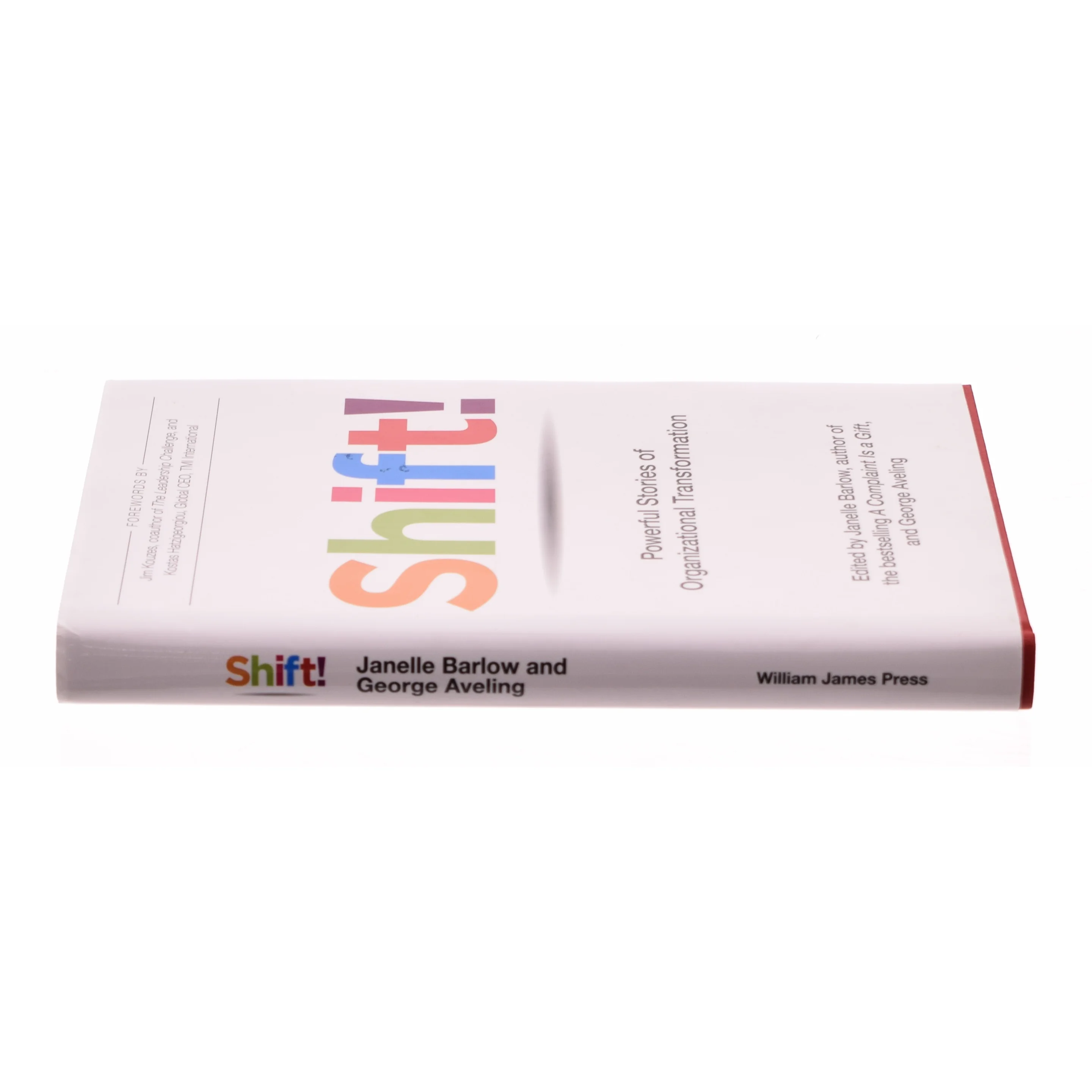 Shift! Powerful Stories of Organizational Transformation af . (Bog)