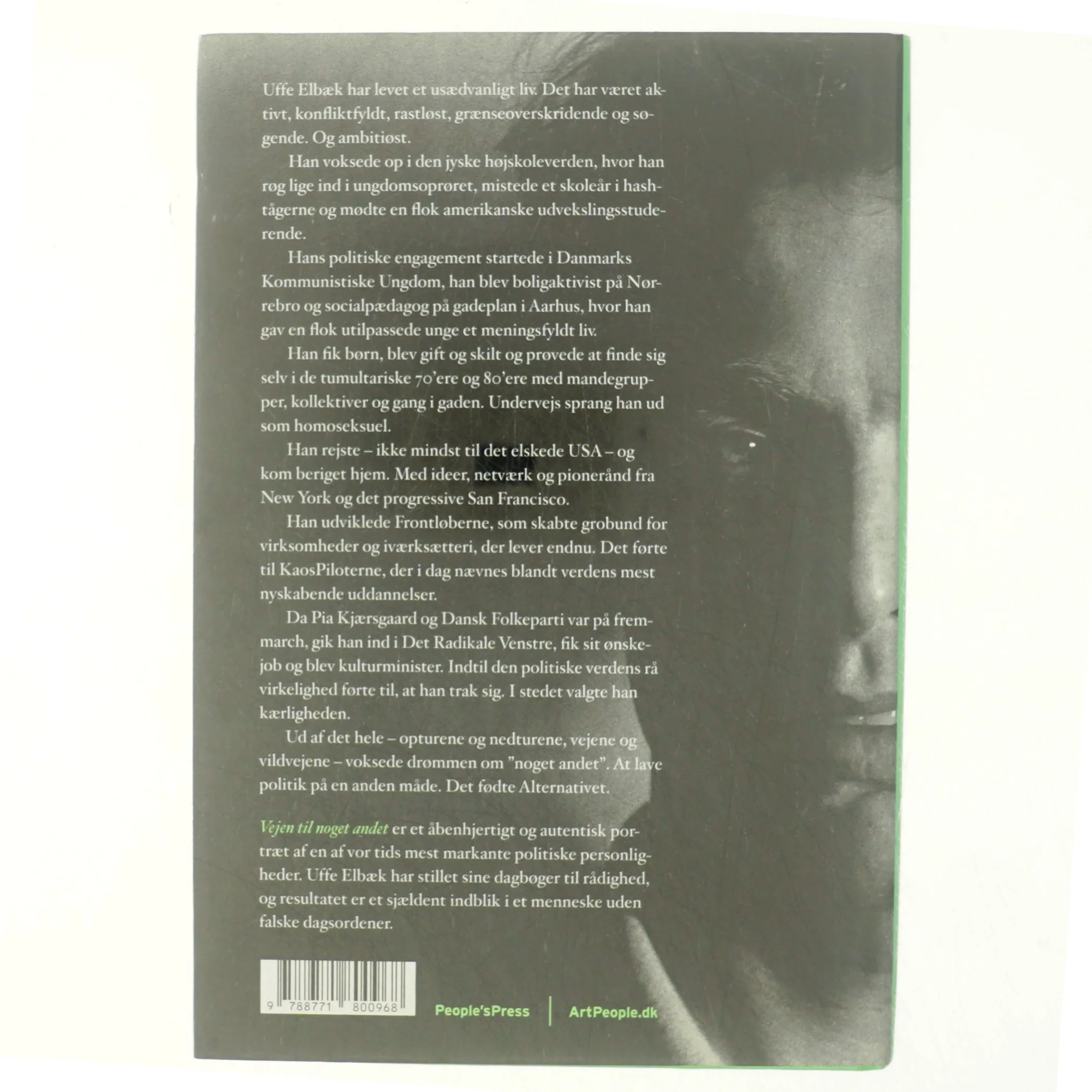 Vejen til noget andet : Uffe Elbæks liv af Stig Andersen (f. 1949) (Bog)