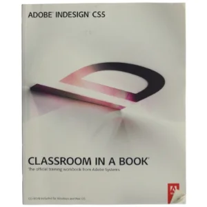 Adobe InDesign CS5 : classroom in a book (Bog)