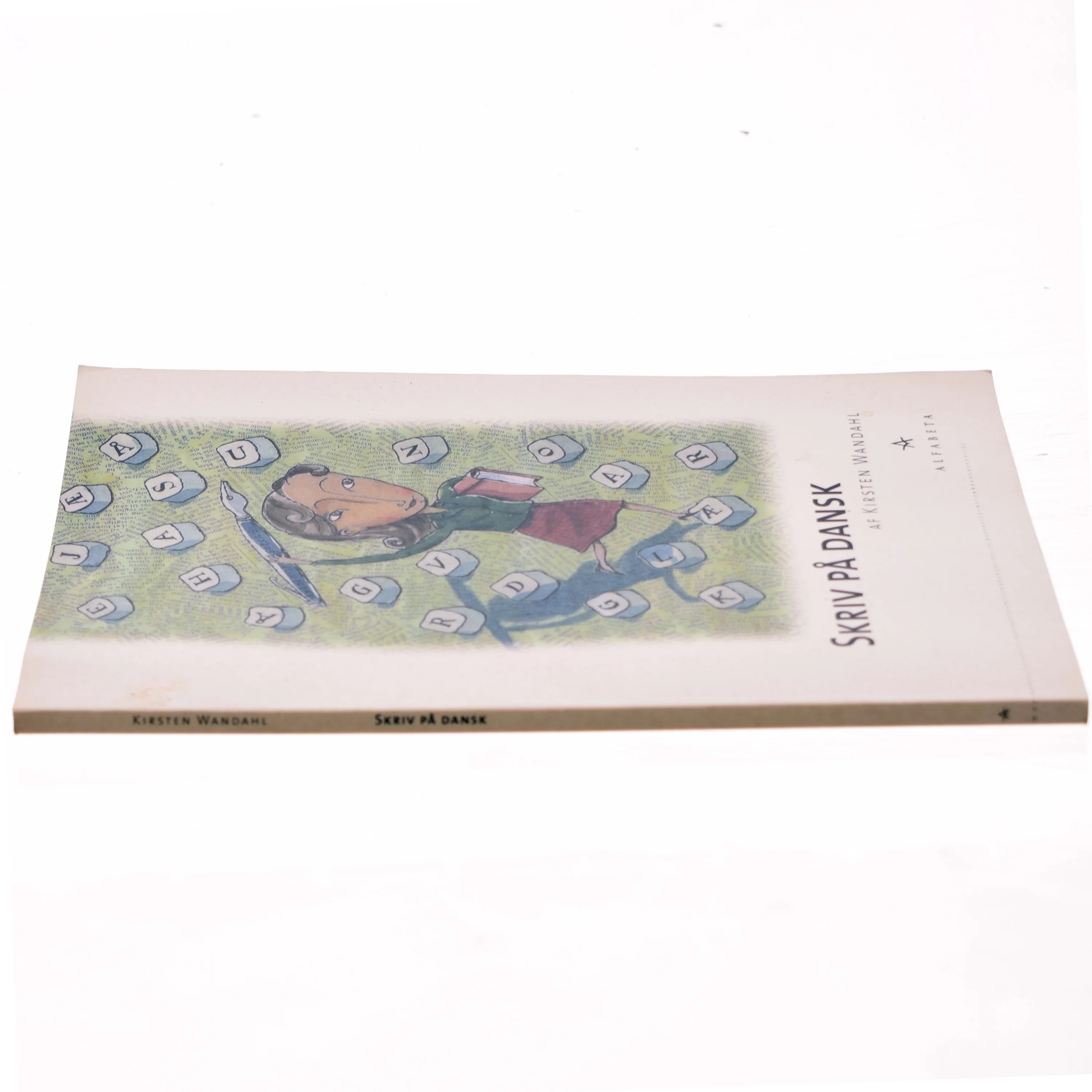 Skriv på dansk af Kirsten Wandahl (Bog)