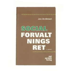 Socialforvaltningsret af Jon Andersen (f. 1947) (Bog)