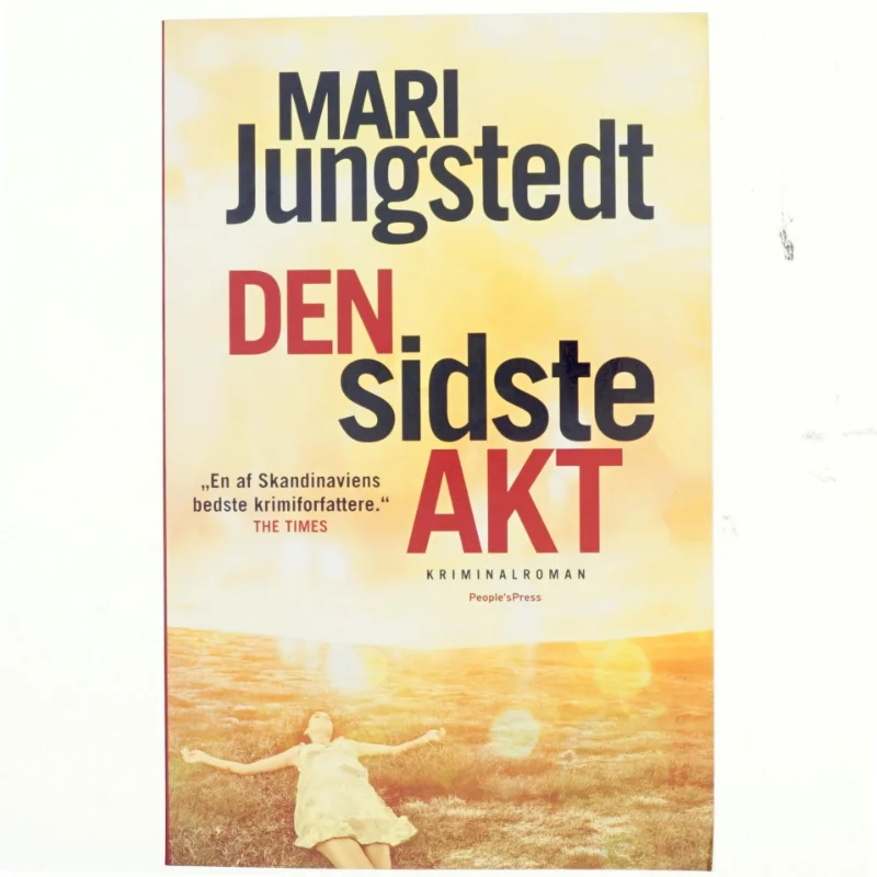Den sidste akt : kriminalroman af Mari Jungstedt (Bog)