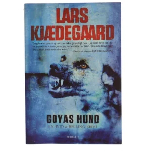 Goyas hund af Lars Kjædegaard (Bog)