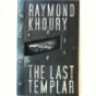 The last templar af Raymond Khoury (Bog)