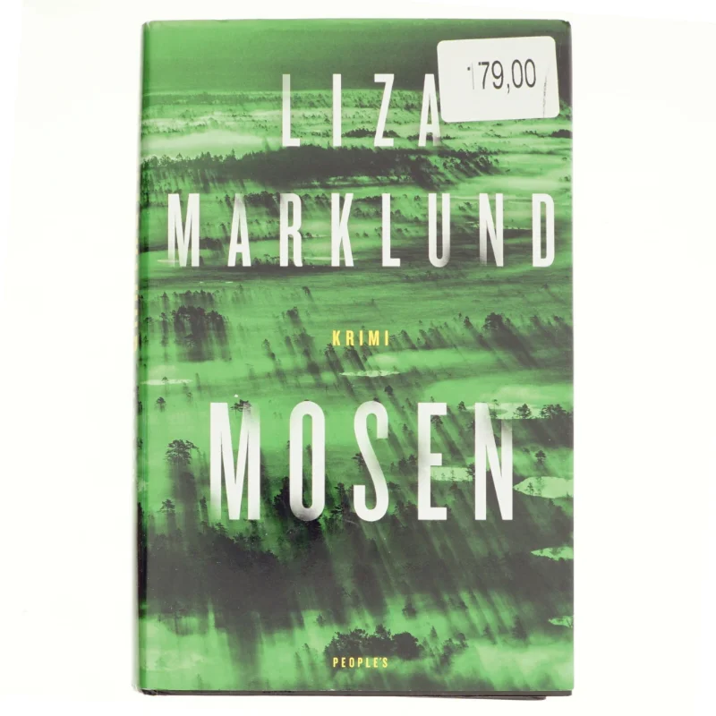 Mosen (Bog) af Liza Marklund