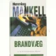 Brandvæg af Henning Mankell (Bog)