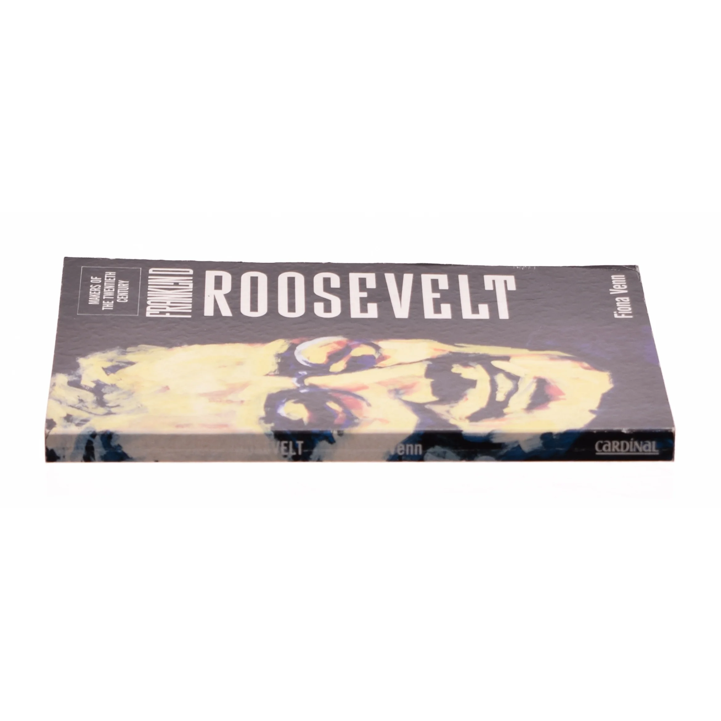 Roosevelt (Makers of the Twentieth Century) af Venn, Fiona (Bog)