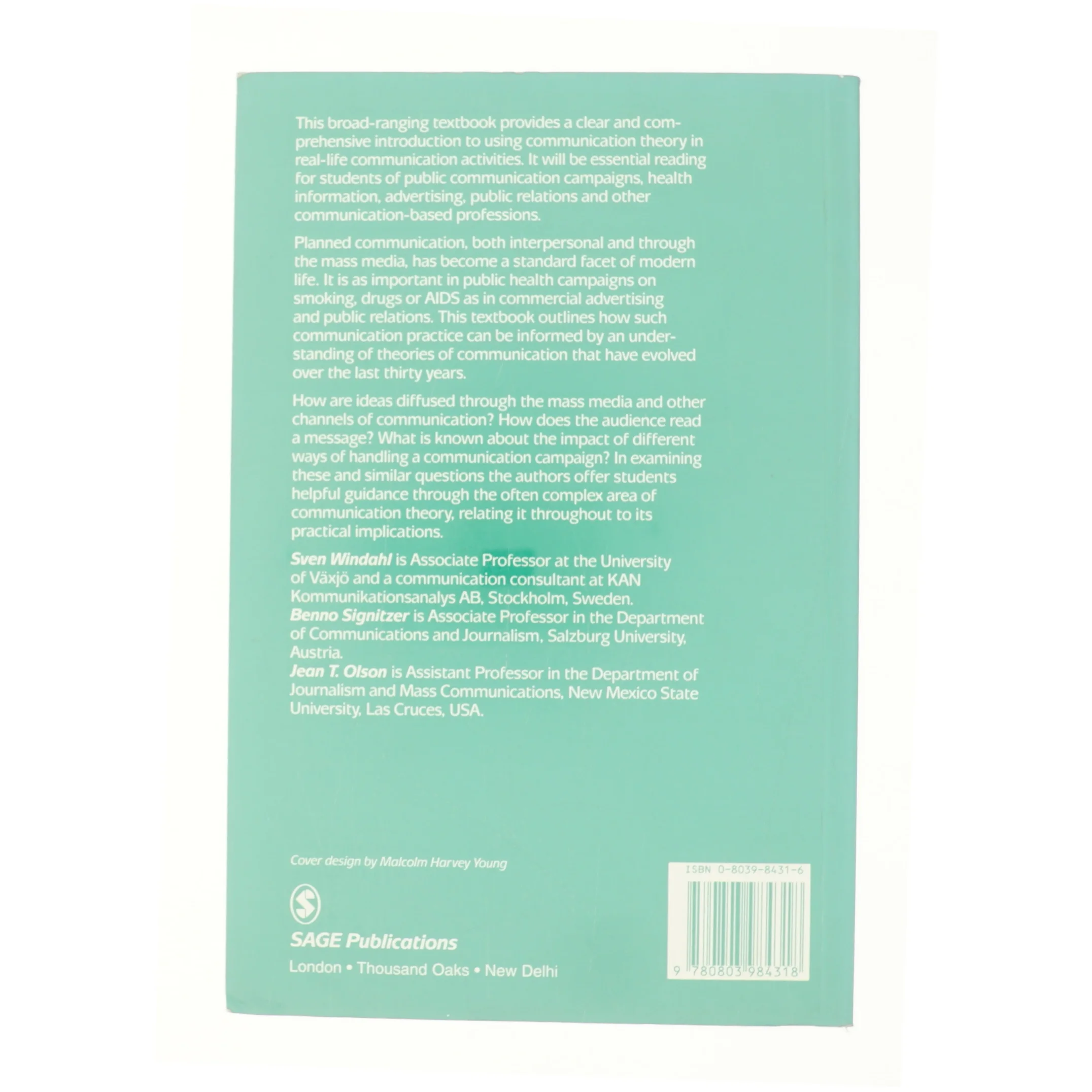 Using Communication Theory af Sven, Olson, Jean T., Signitzer, Benno Windahl (Bog)