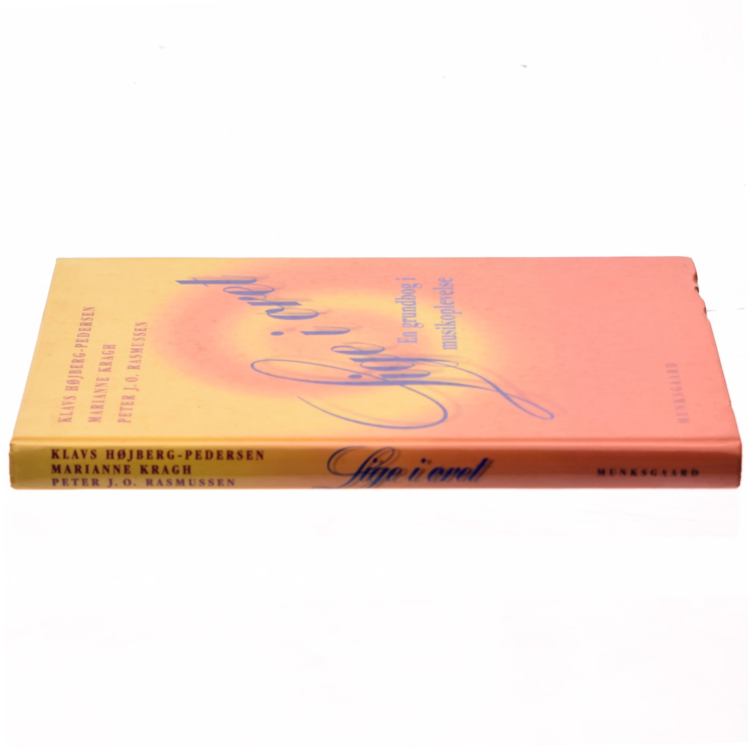 Lige i øret : en grundbog i musikoplevelse (Bog)