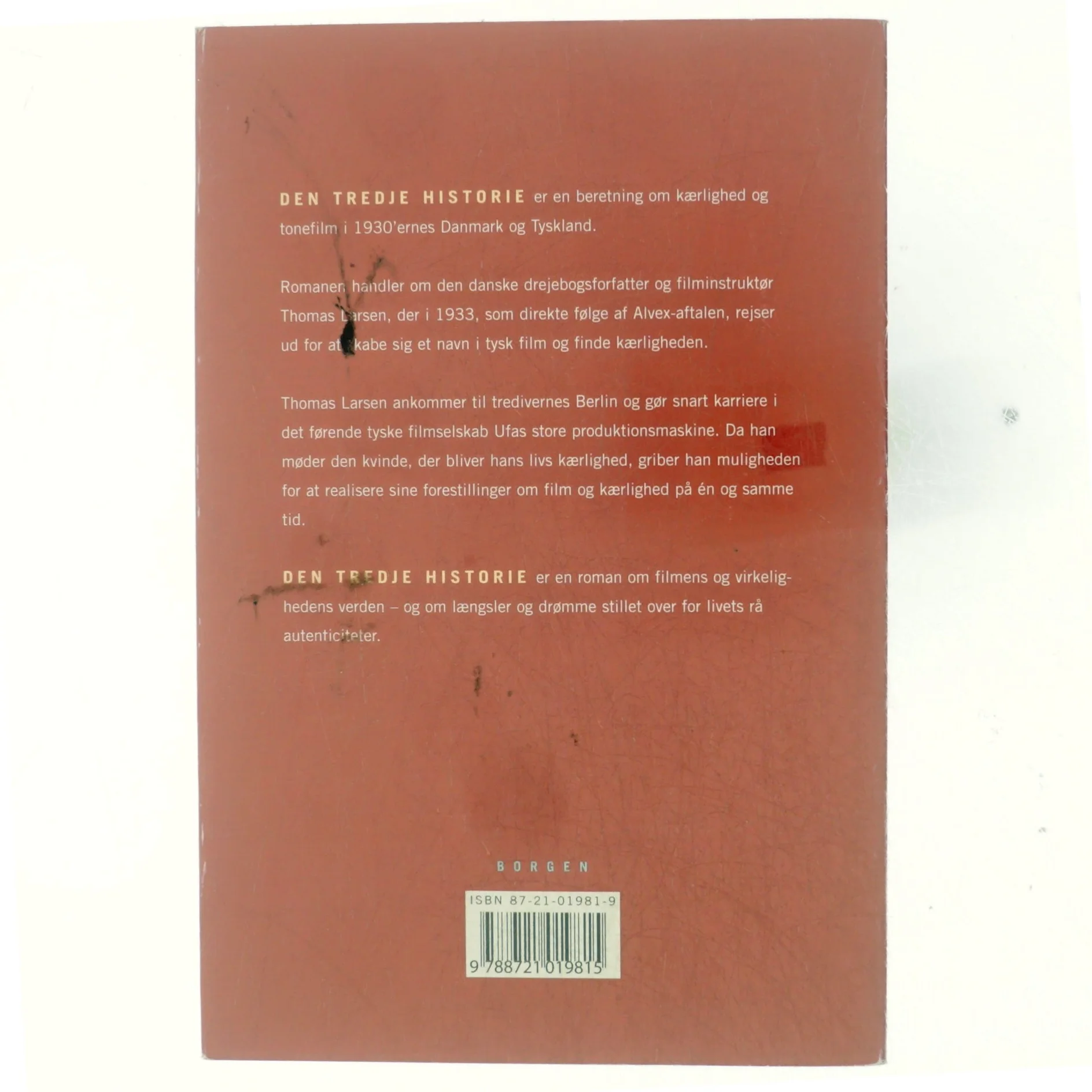 Den tredje historie : roman af Henrik Andersen (f. 1966) (Bog)