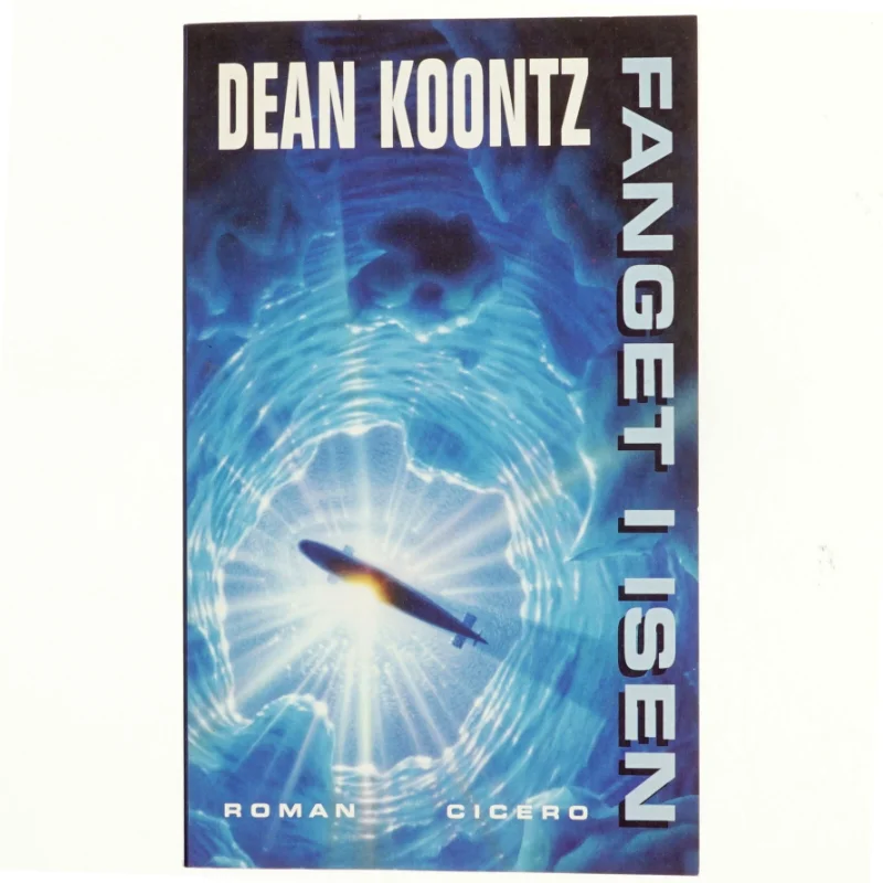 Fanget i isen af Dean R. Koontz (Bog)