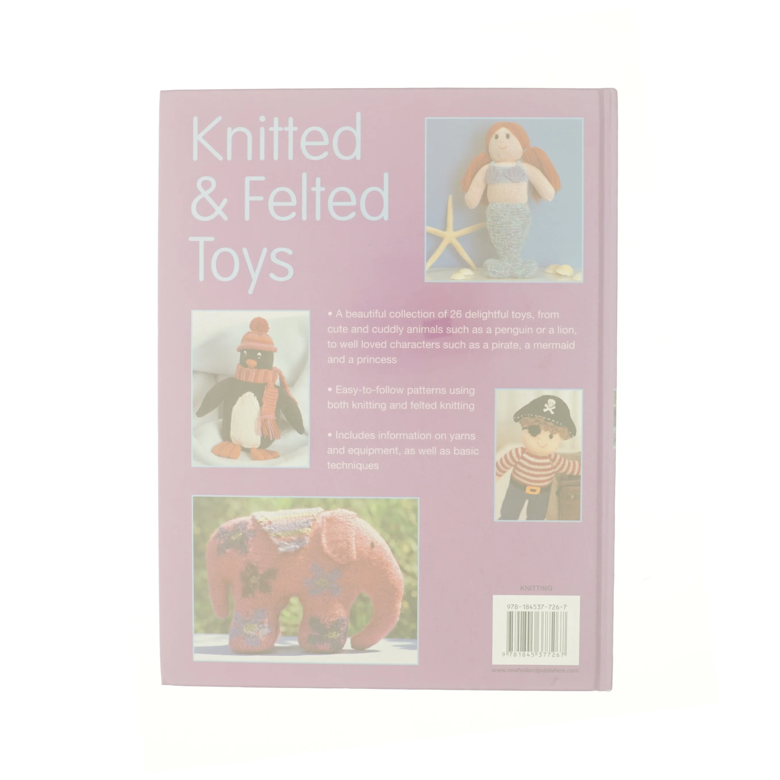 Knitted and felted toys : 26 easy-to-knit patterns for adorable toys af Zoë Halstead (Bog)