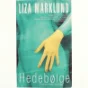 Hedebolge af Liza Marklund (Bog)