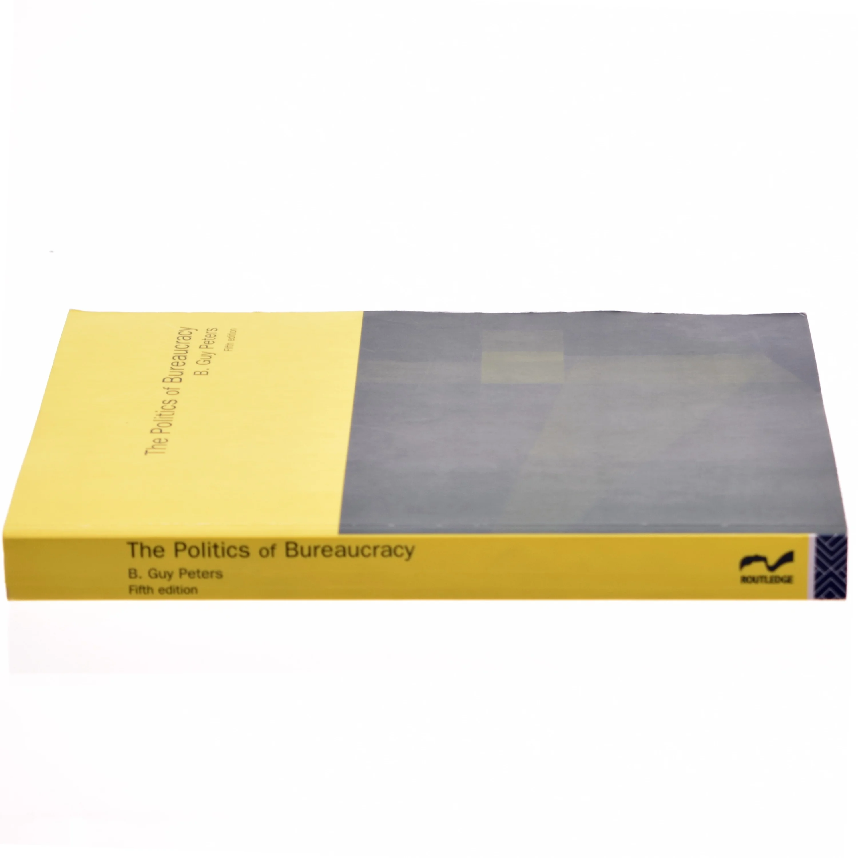 The Politics of Bureaucracy af B. Guy Peters (Bog)