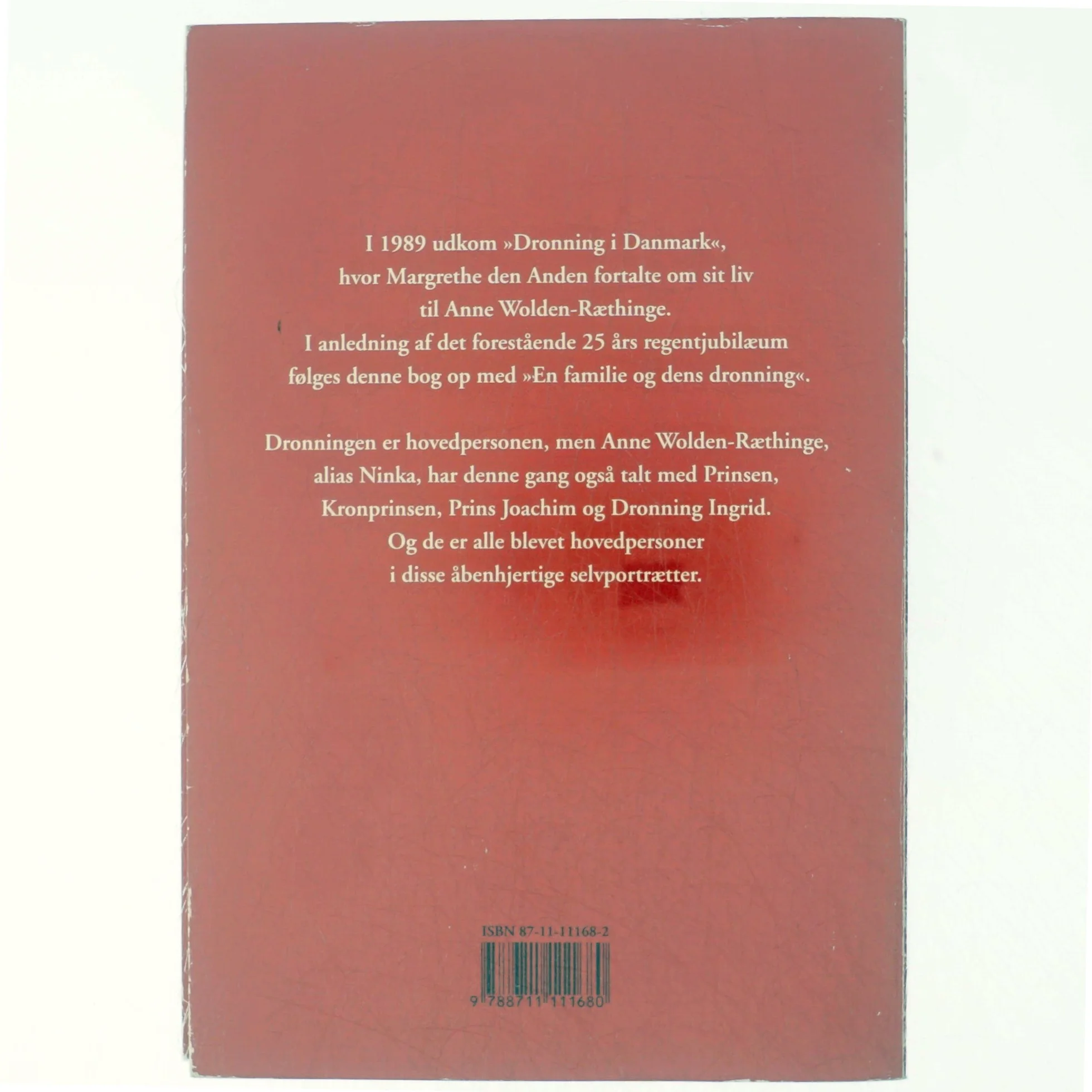 En familie og dens dronning af Anne Wolden-Ræthinge (Bog)