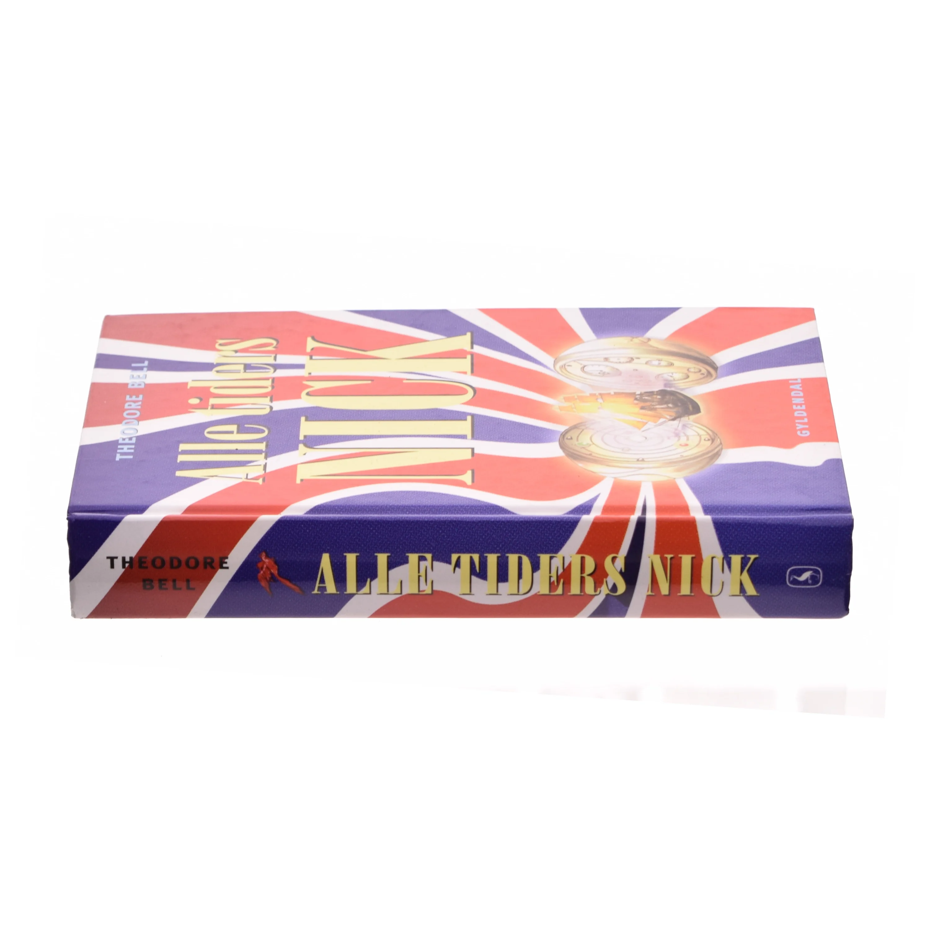 Alle tiders Nick af Theodore Bell (Bog)