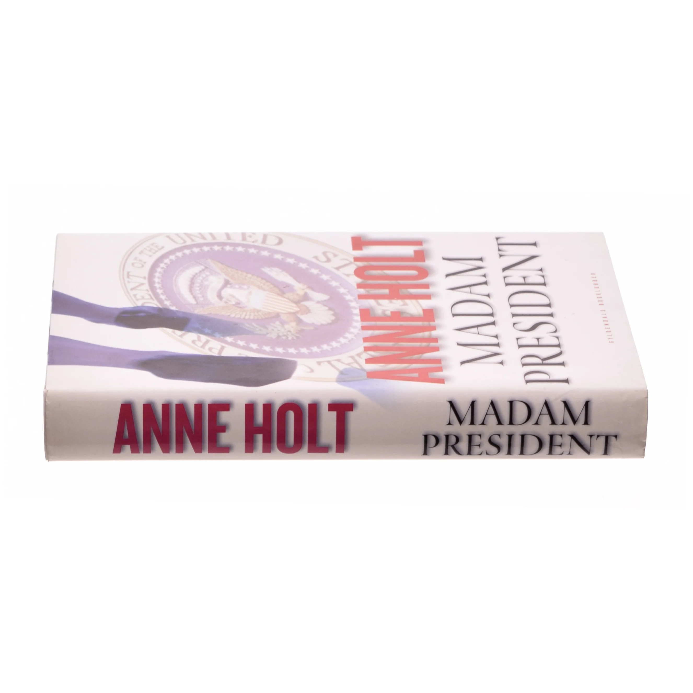 Madam president af Anne Holt (Bog)