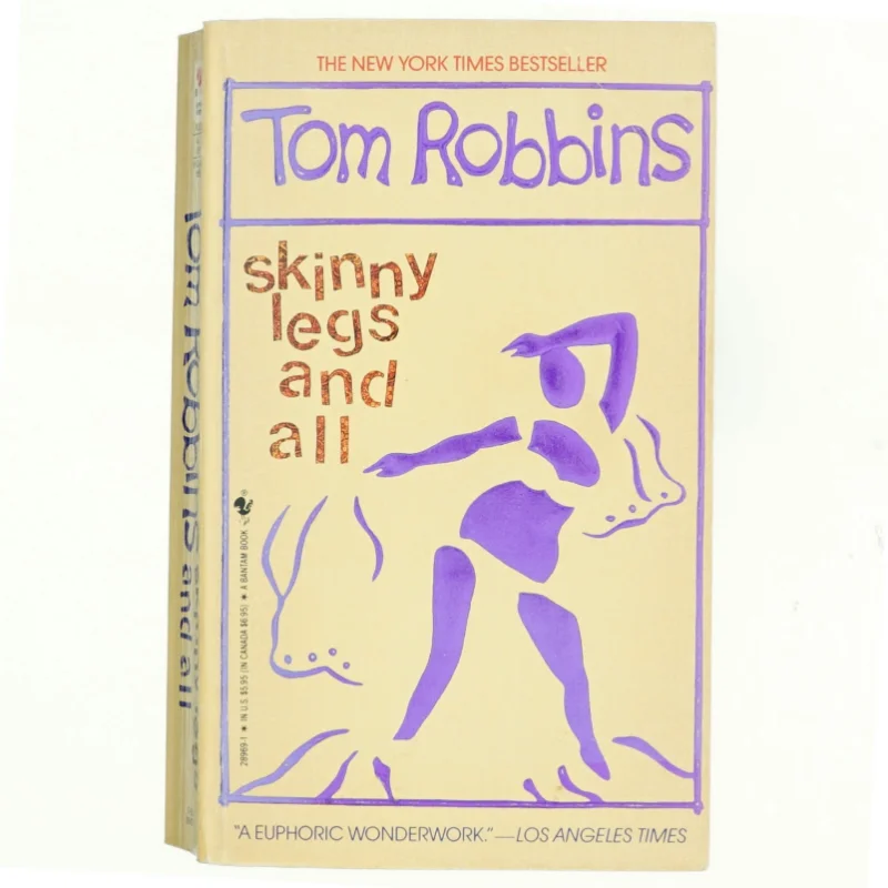 Skinny legs and all by Tom Robbins