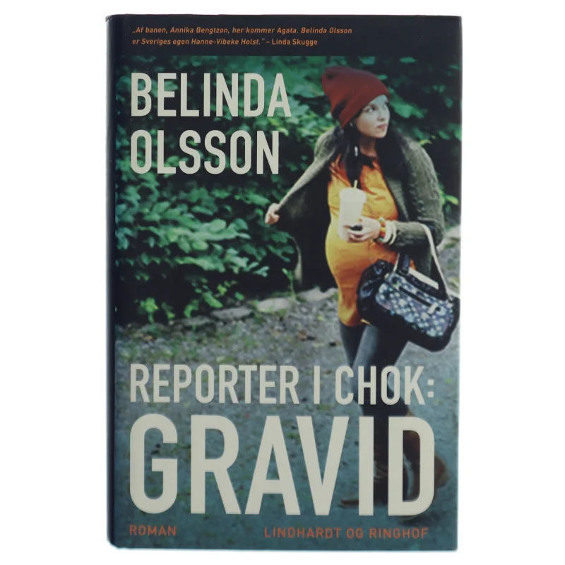 Reporter i chok: Gravid af Belinda Olsson (bog)