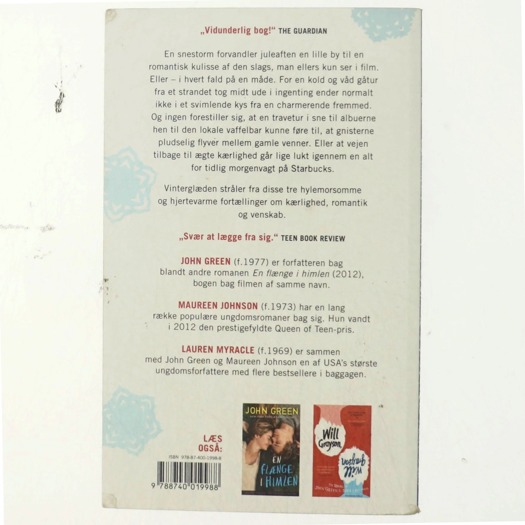 Let it snow : tre eventyrlige juleromancer (Bog)