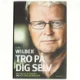 Tro på dig selv (Bog) Ulrik Wilbek
