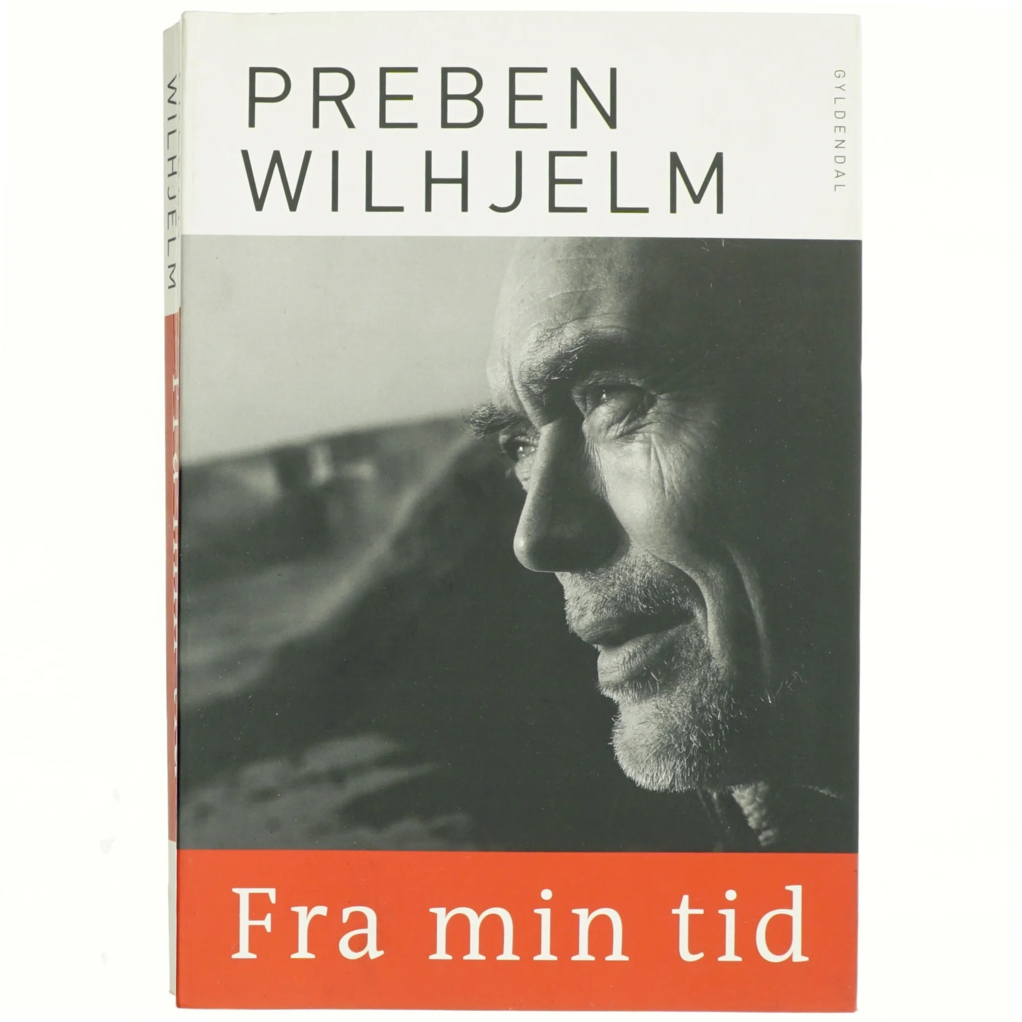 Fra min tid af Preben Wilhjelm (Bog)