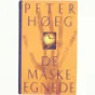 De måske egnede : roman af Peter Høeg (f. 1957-05-17) (Bog)