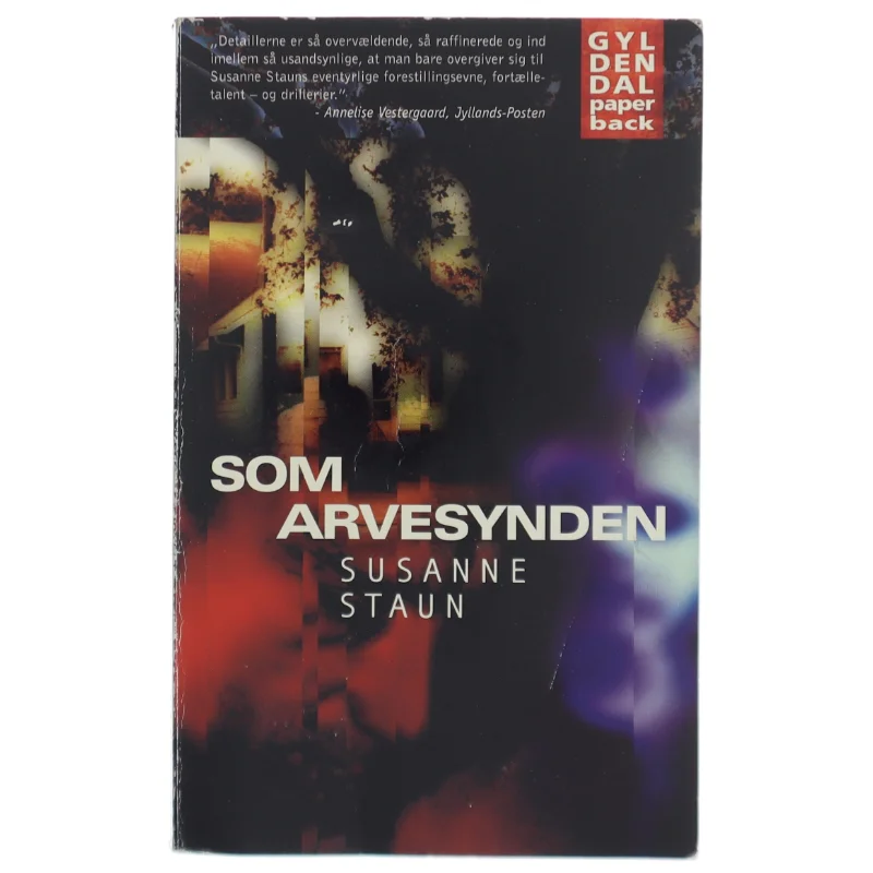 Som arvesynden : roman af Susanne Staun (Bog)