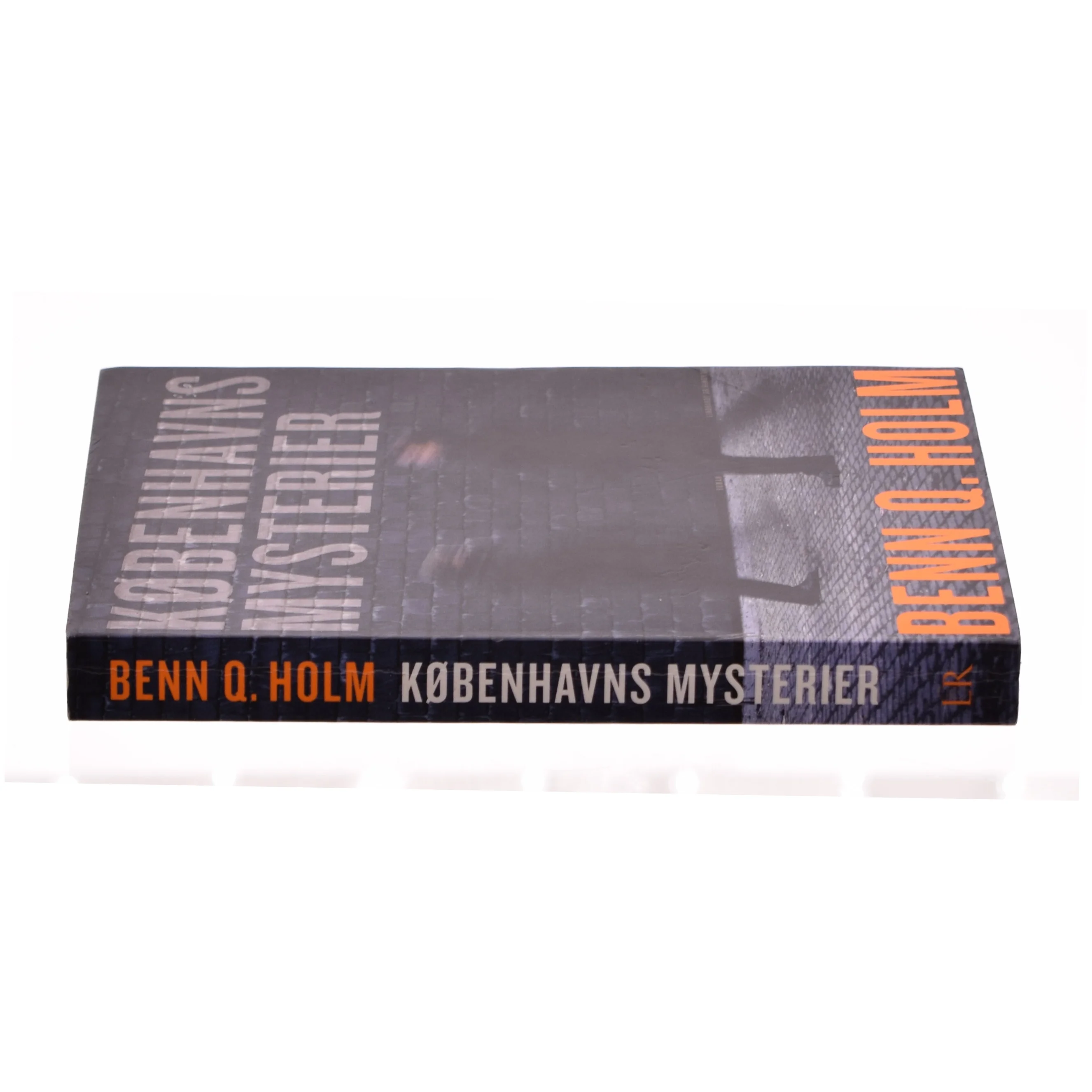 Københavs mysterier af Benn Q. Holm (Bog)
