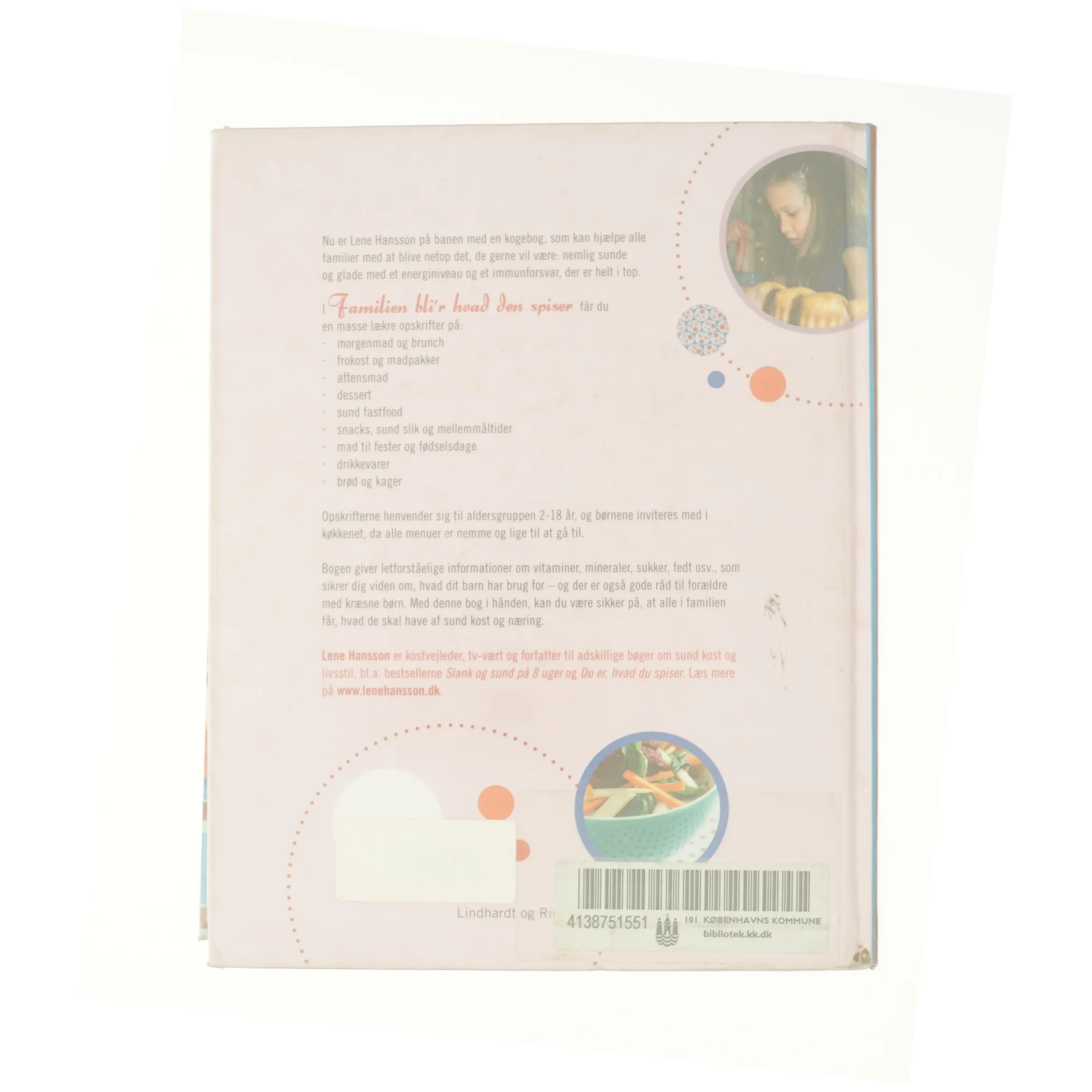 Familien bli'r hvad den spiser af Lene Hansson (Kogebog)