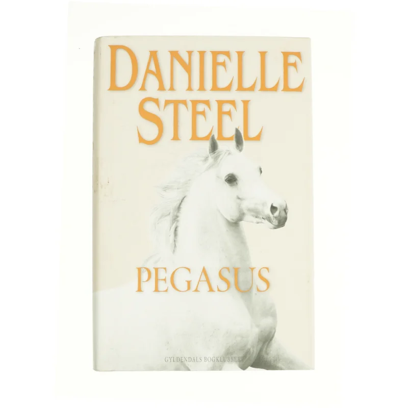 Pegasus af Danielle Steel (Bog)