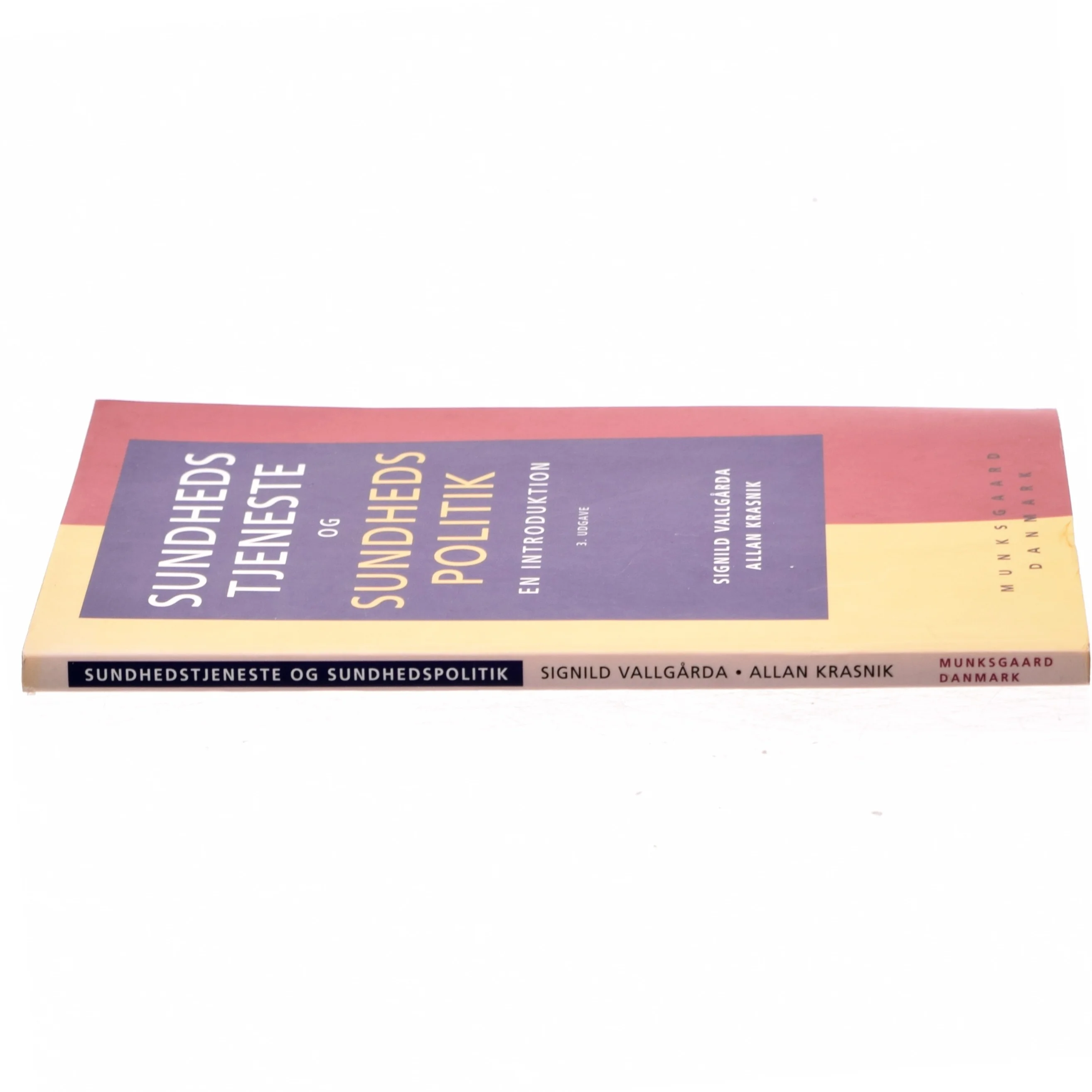 Sundhedstjeneste og sundhedspolitik : en introduktion (Bog)