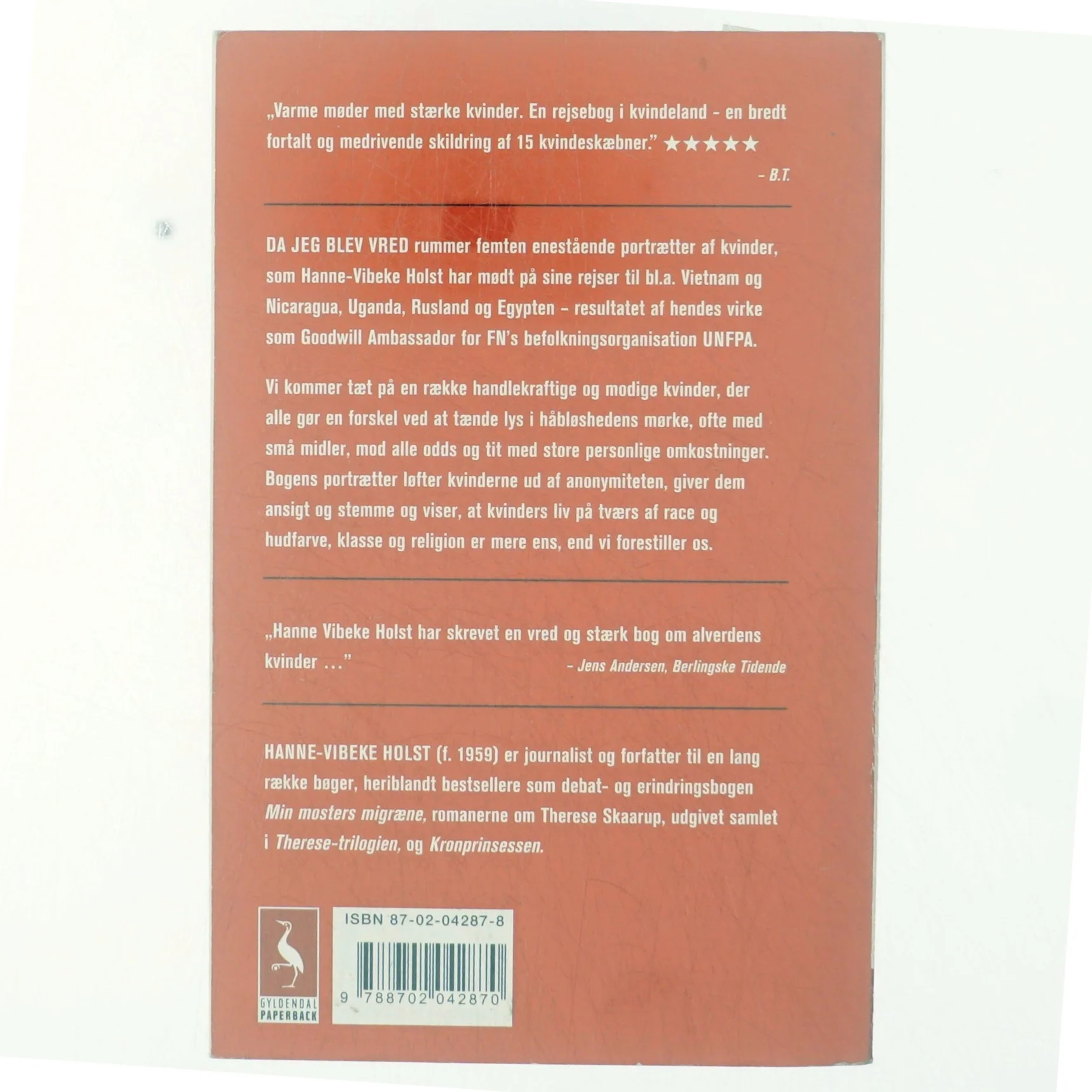 Da jeg blev vred : livshistorier fra kvindernes verden af Hanne-Vibeke Holst (Bog)