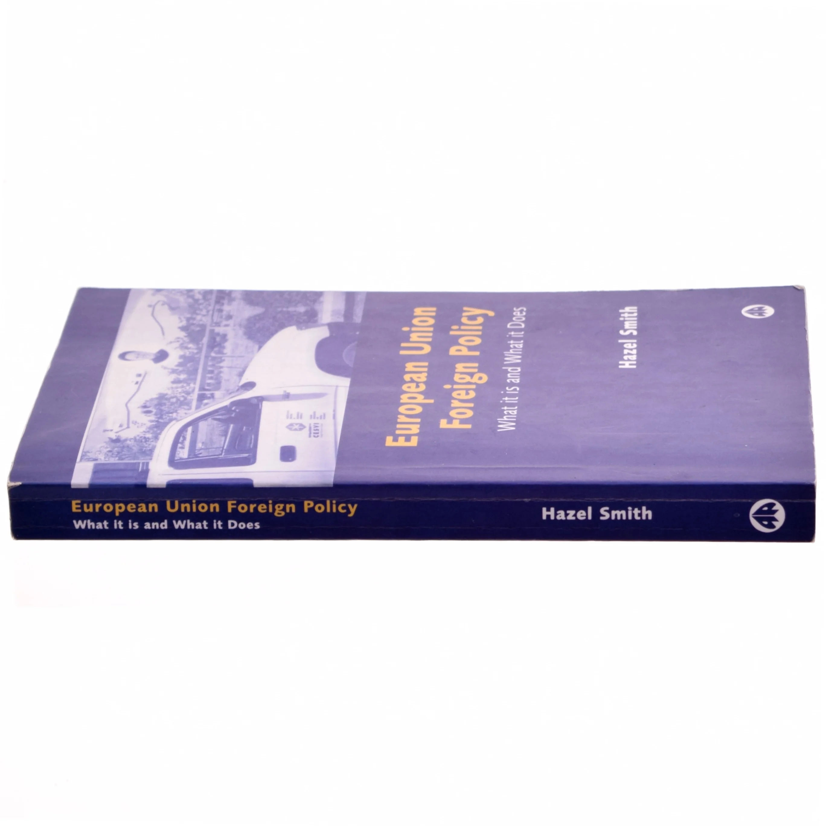 European Union Foreign Policy af Hazel Smith (Bog)