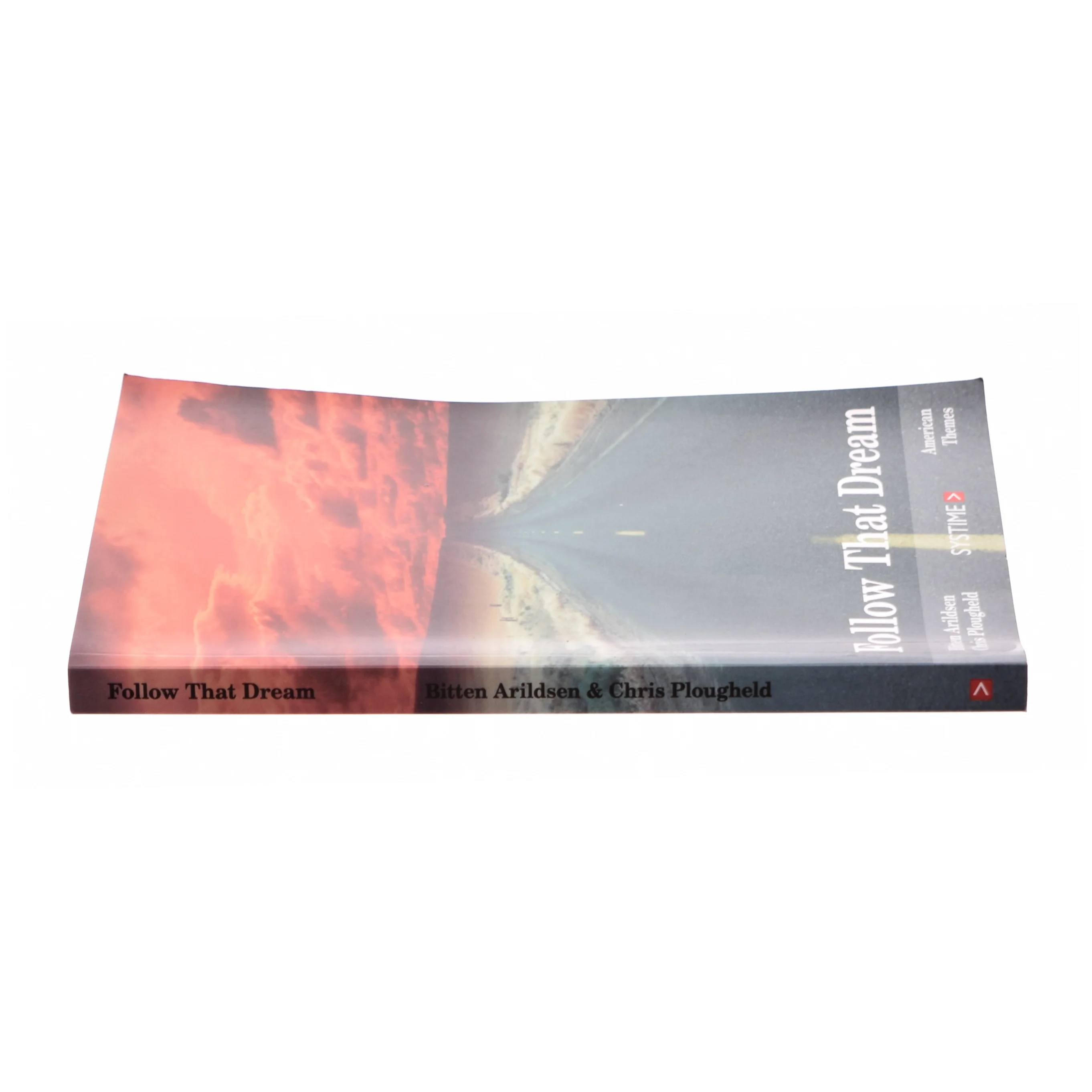 Follow that dream (Bog)