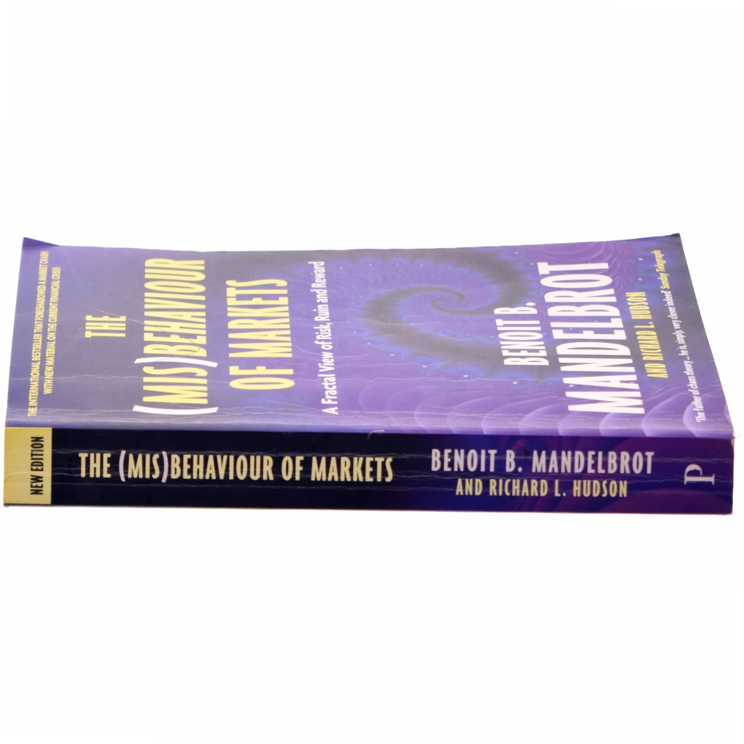 The (Mis) Behaviour of Markets : A Fractal View of Risk, Ruin and Reward (Bog)
