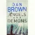 Angels and Demons by Dan Brown (Bog)