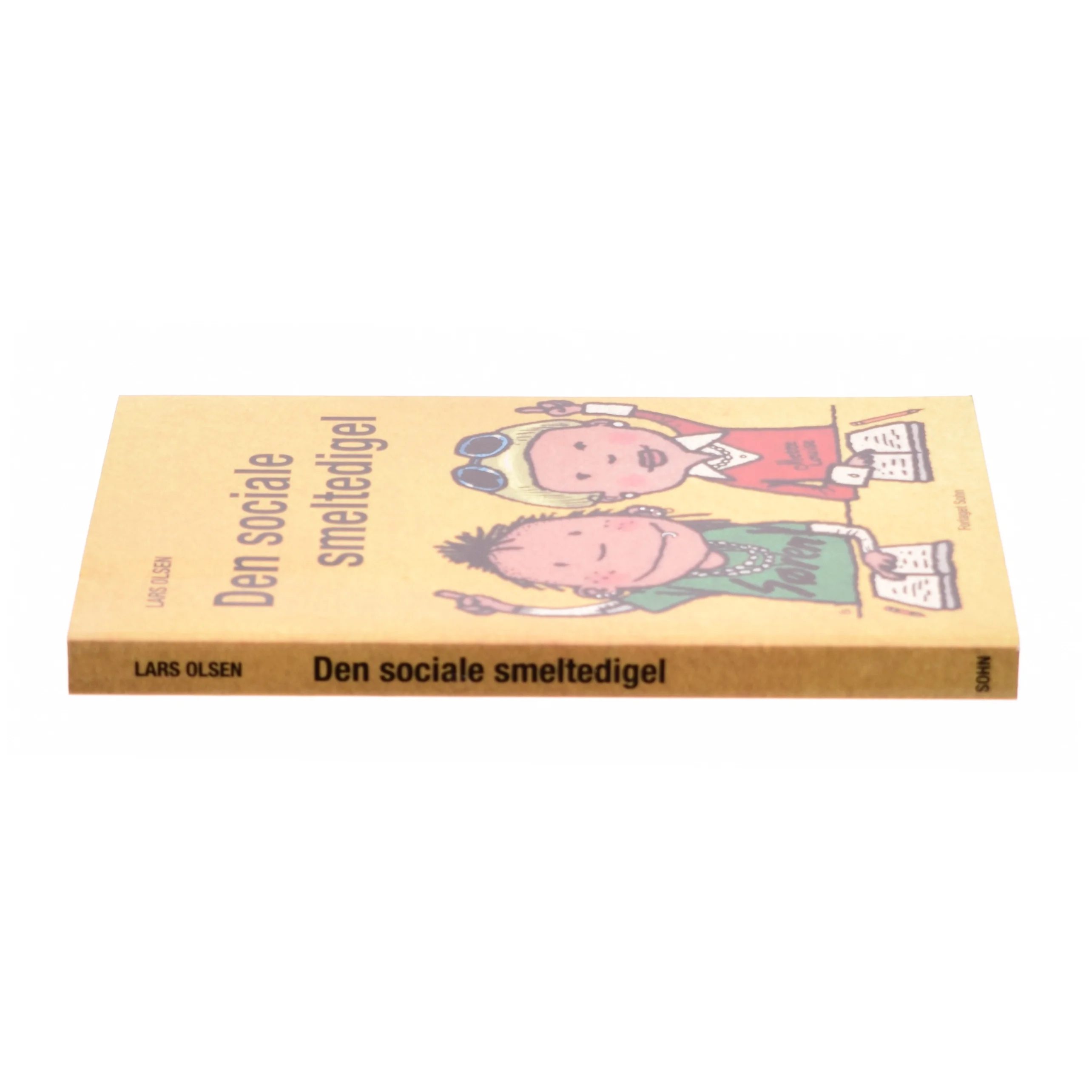 Den sociale smeltedigel af Lars Olsen (f. 1955) (Bog)