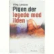 Pigen Der Legede Med Ilden af Stieg Larsson (Bog)