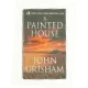 A painted house af John Grisham (Bog)