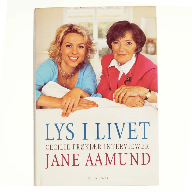 Lys i livet af Jane Aamund og Cecilie Frøkjær