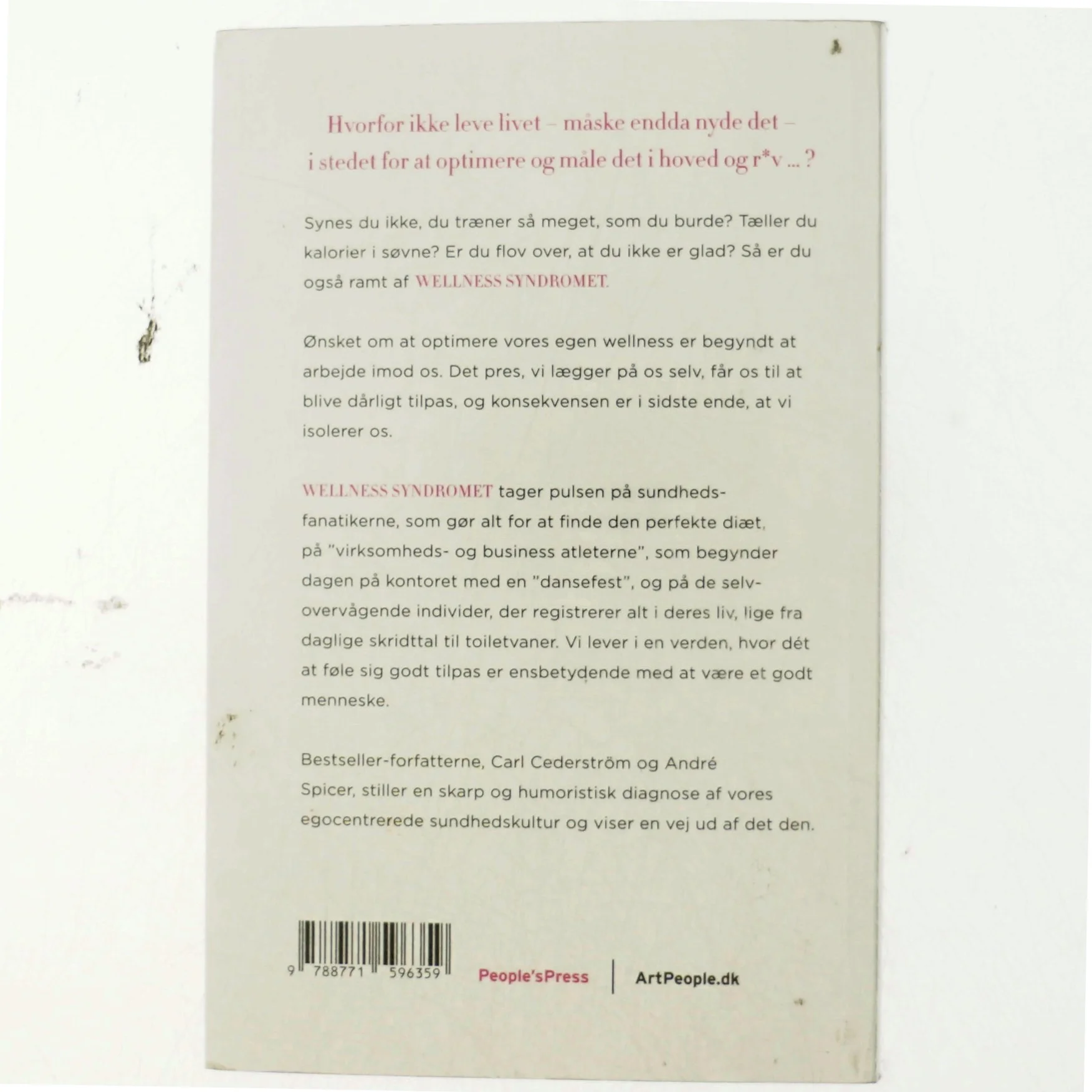 Wellness syndromet af Carl Cederström (f. 1980) (Bog)